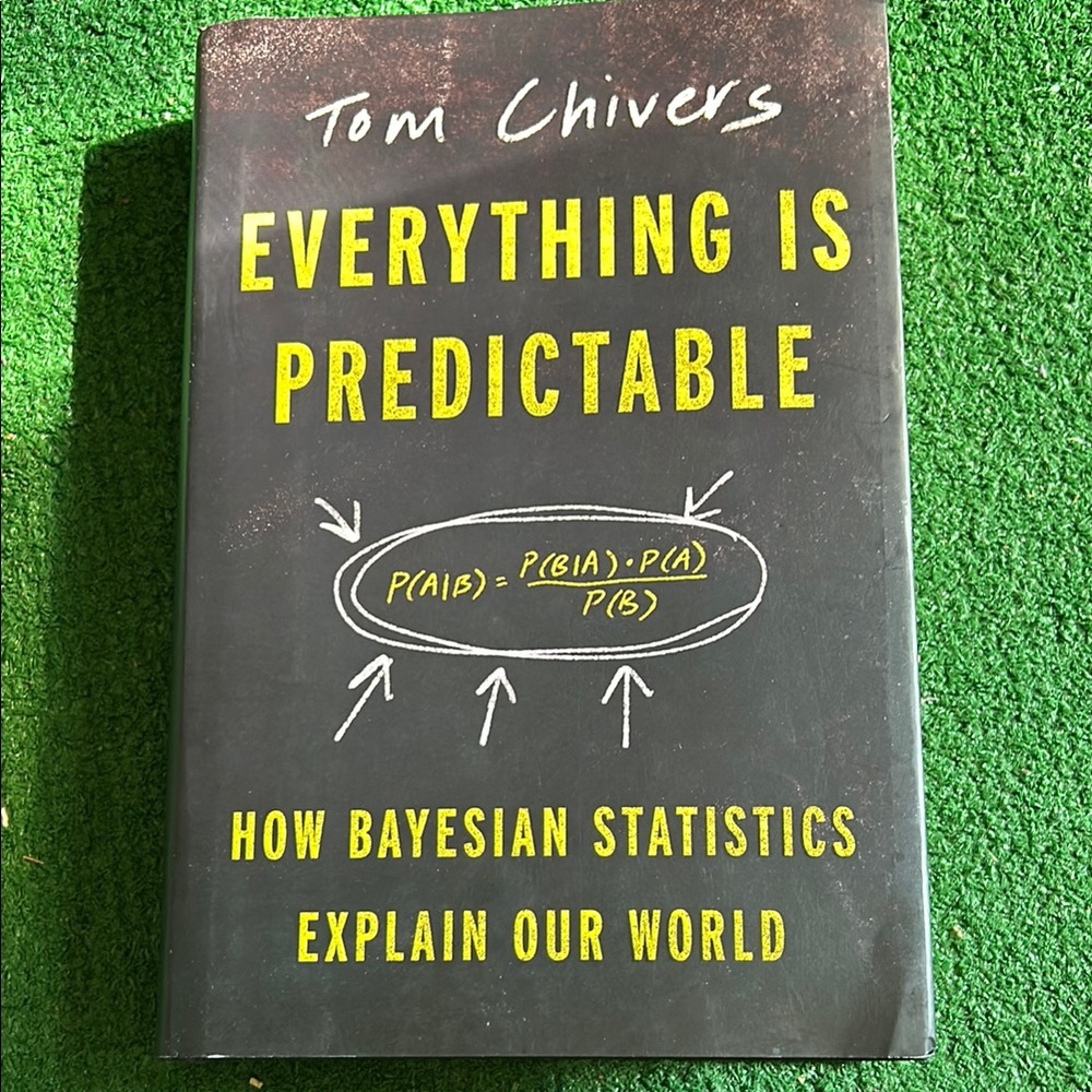 Everything Is Predictable Book